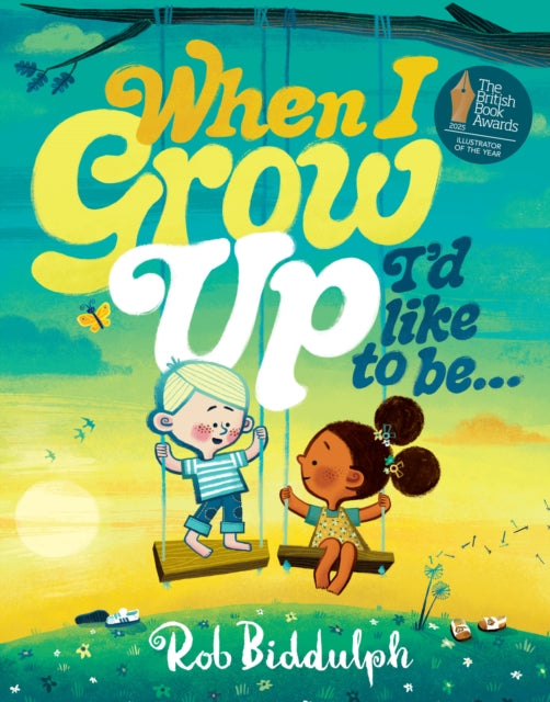 When I Grow Up I’d Like to Be… - 9780008627744