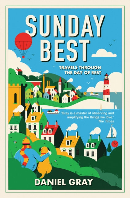 Sunday Best : Travels Through the Day of Rest - 9780008628925