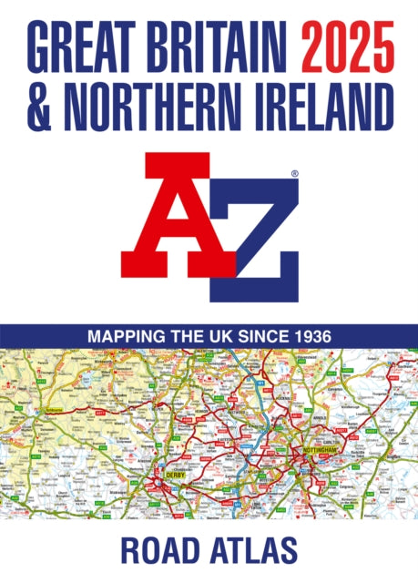 Great Britain & Northern Ireland A-Z Road Atlas 2025 (A3 Paperback) - 9780008652920