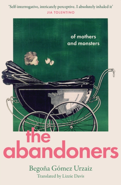 The Abandoners : Of Mothers and Monsters - 9780008656072