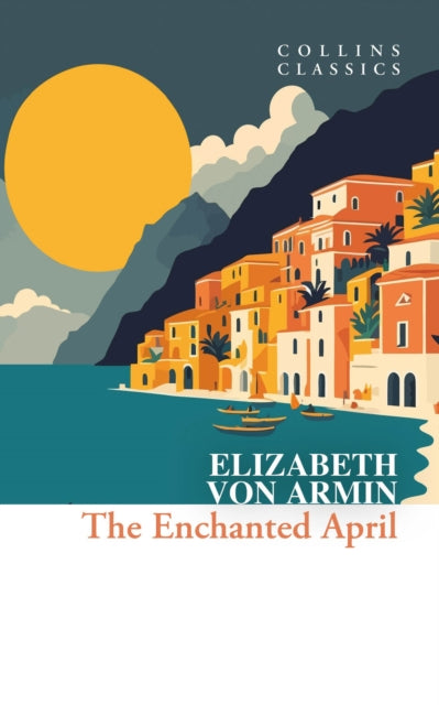 The Enchanted April - 9780008663858