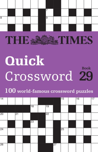 The Times Quick Crossword Book 29 : 100 General Knowledge Puzzles - 9780008673178
