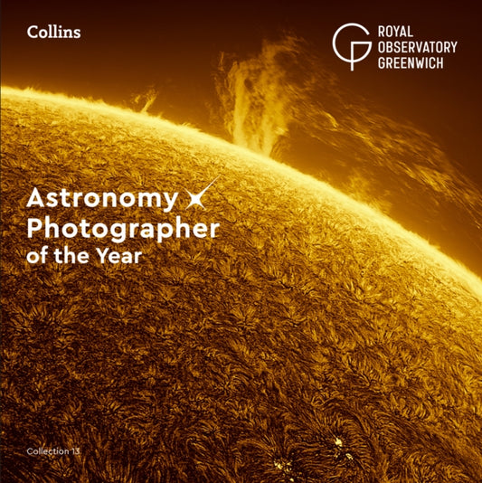 Astronomy Photographer of the Year: Collection 13 - 9780008688110