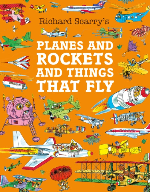 Planes and Rockets and Things That Fly - 9780008694982