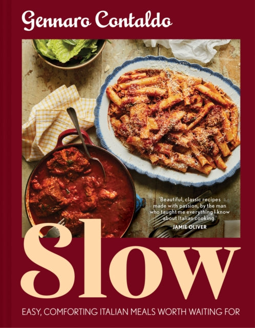 Slow : Easy, Comforting Italian Meals Worth Waiting for - 9780008695613