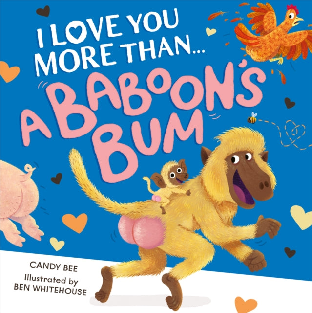 I Love You More Than a Baboon’s Bum - 9780008696658