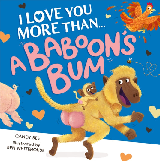 I Love You More Than a Baboon’s Bum - 9780008696658