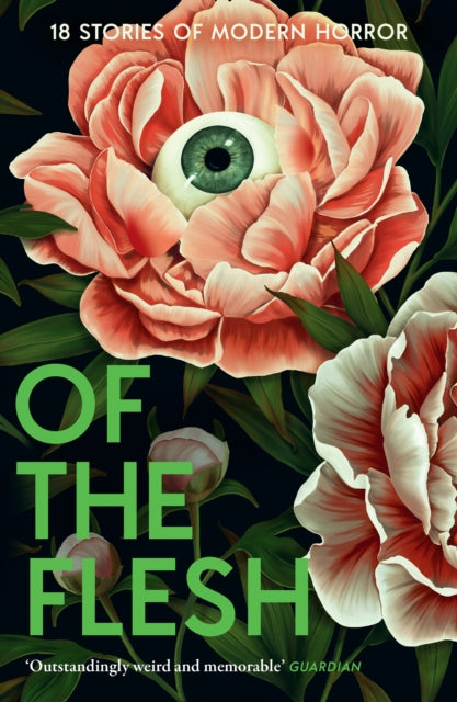 Of the Flesh : 18 Stories of Modern Horror - 9780008697396