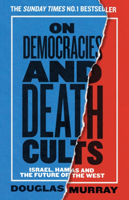 On Democracies and Death Cults : Israel, Hamas and the Future of the West - 9780008729608