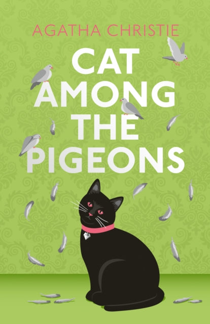 Cat Among the Pigeons - 9780008737986