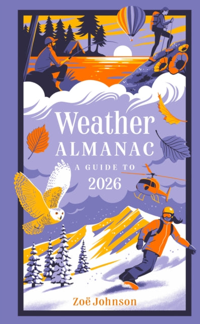 Weather Almanac 2026 : The Perfect Gift for Nature Lovers and Weather Watchers - 9780008747817