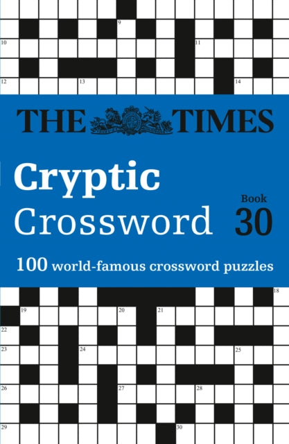 The Times Cryptic Crossword Book 30 : 100 World-Famous Crossword Puzzles - 9780008748852