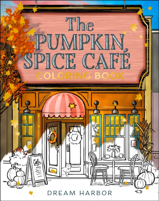 The Pumpkin Spice Cafe Coloring Book - 9780008759858