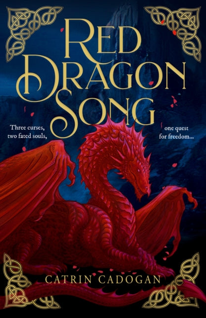 Red Dragon Song : One Land, Three Curses. One Quest for Freedom… - 9780008772390