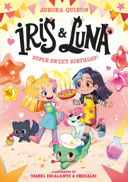 Iris and Luna: A Super Sweet Birthday! - 9780008793807