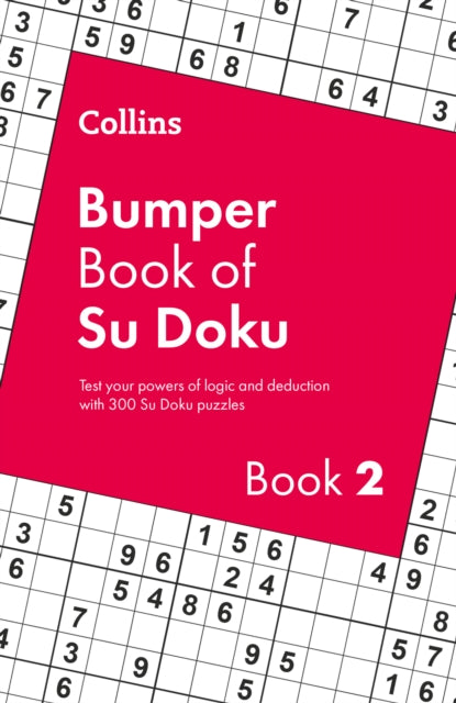 Collins Bumper Book of Su Doku book 2 : 300 Su Doku Puzzles - 9780008803575