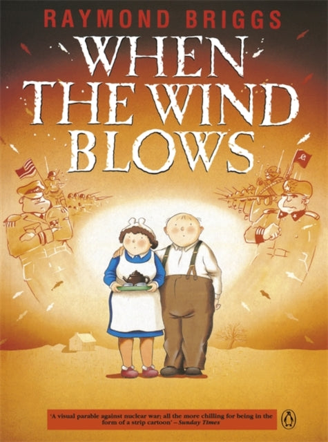 When the Wind Blows : The bestselling graphic novel for adults from the creator of The Snowman - 9780140094190