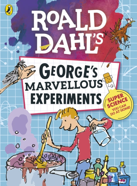 Roald Dahl: George's Marvellous Experiments - 9780141375946