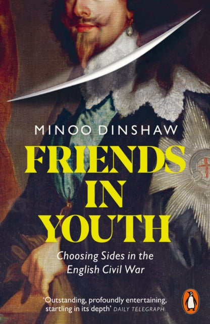 Friends in Youth : Choosing Sides in the English Civil War - 9780141986517