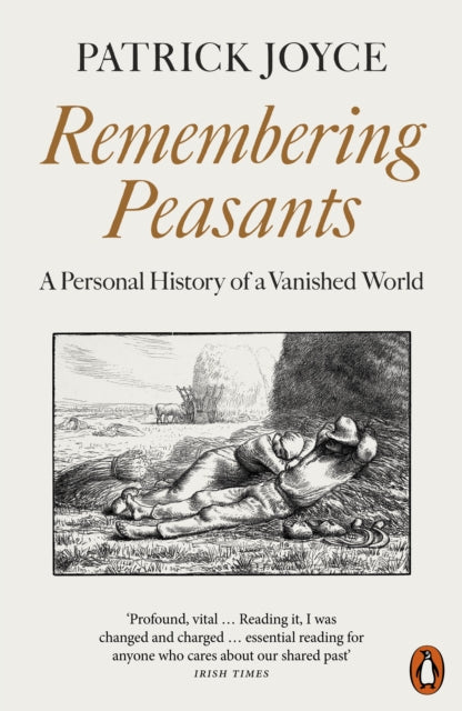 Remembering Peasants : A Personal History of a Vanished World - 9780141998732