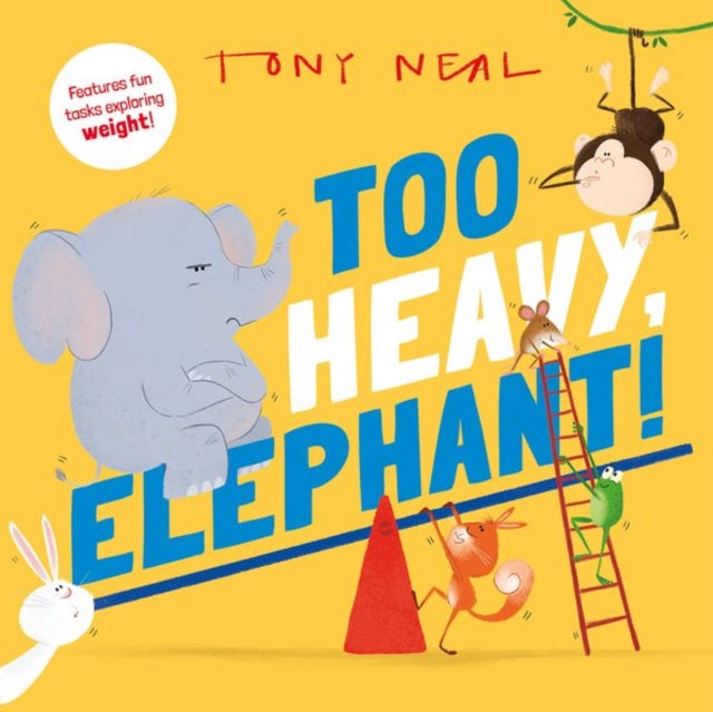 Too Heavy, Elephant! - 9780192782861