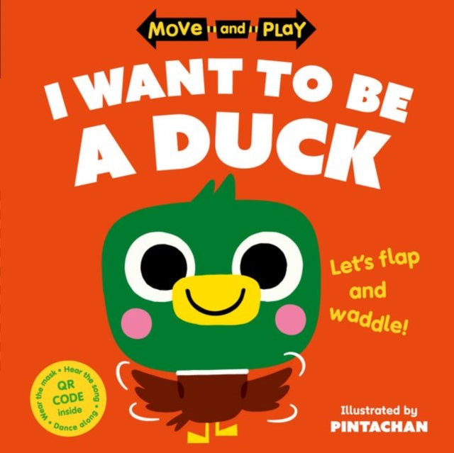 Move and Play: I Want to Be a Duck - 9780192784605