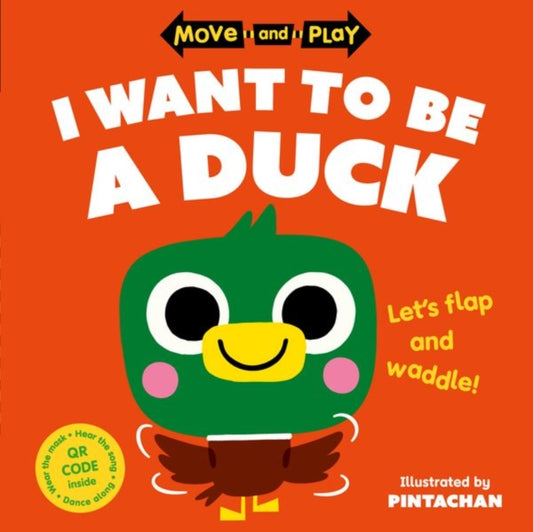 Move and Play: I Want to Be a Duck - 9780192784605