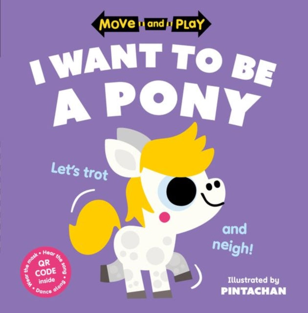Move and Play: I Want to Be a Pony - 9780192784704