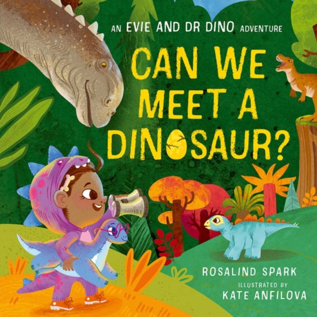 Evie and Dr Dino: Can We Meet a Dinosaur? - 9780192785886