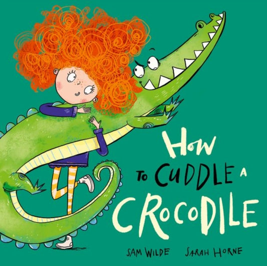 How to Cuddle a Crocodile - 9780192786579