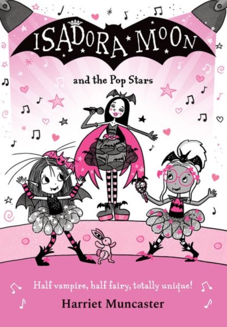 Isadora Moon and the Pop Stars: The internationally bestselling series from Harriet Muncaster-now on TV! - 9780192787873
