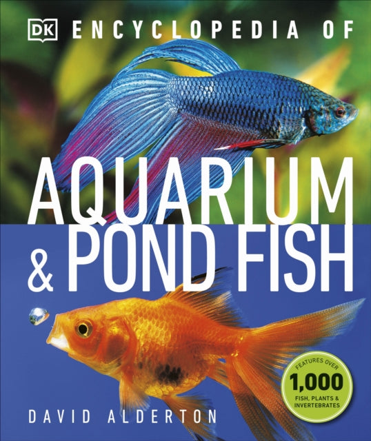 Encyclopedia of Aquarium and Pond Fish - 9780241364246