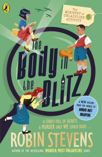 The Ministry of Unladylike Activity 2: The Body in the Blitz - 9780241429914