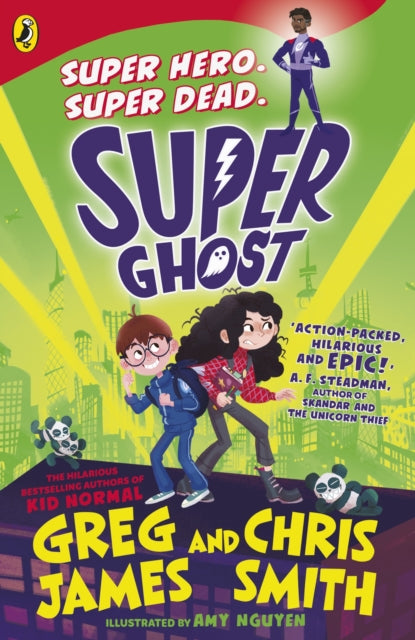 Super Ghost : From the hilarious bestselling authors of Kid Normal - 9780241470527