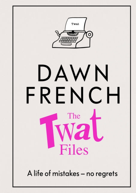 The Twat Files - 9780241477489