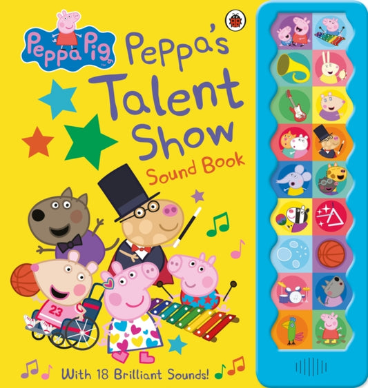 Peppa Pig: Peppa's Talent Show : Noisy Sound Book - 9780241487129