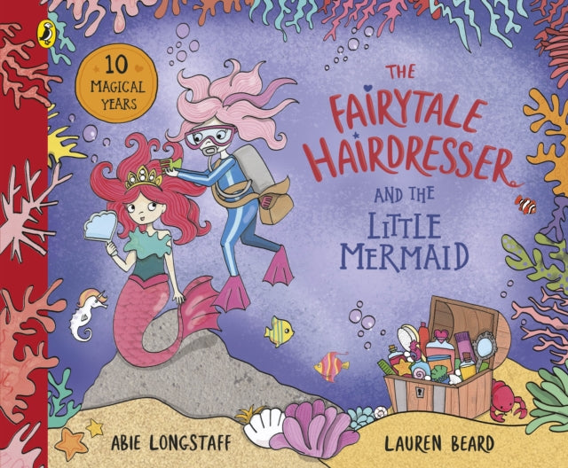 The Fairytale Hairdresser and the Little Mermaid : New Edition - 9780241503492