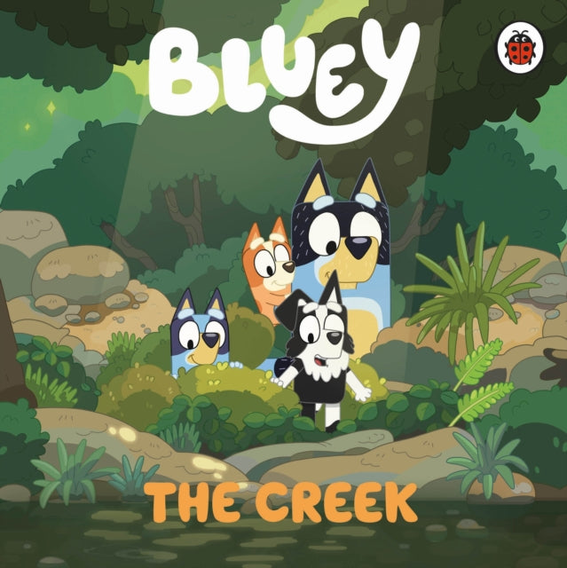 Bluey: The Creek - 9780241550731