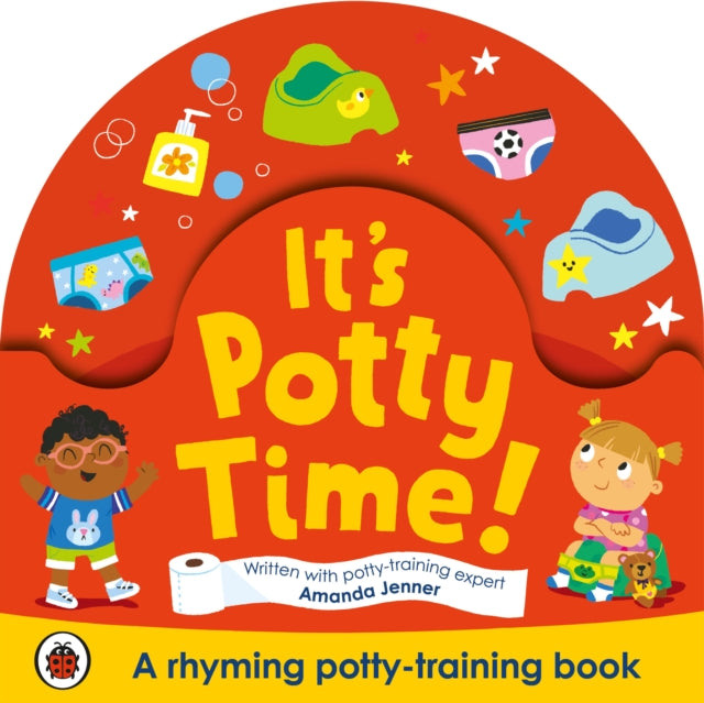 It's Potty Time! : Say goodbye to nappies with this potty-training book - 9780241559031