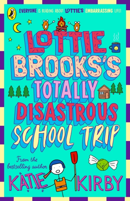 Lottie Brooks's Totally Disastrous School-Trip - 9780241562055