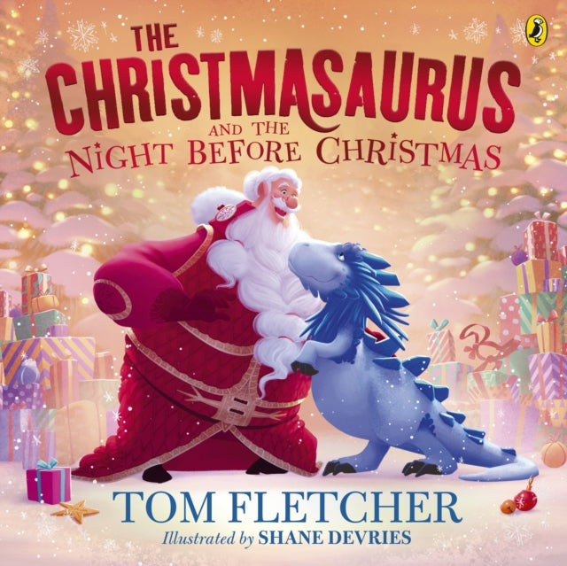 The Christmasaurus and the Night Before Christmas - 9780241591116