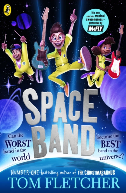 Space Band : The out-of-this-world new adventure from the number-one-bestselling author Tom Fletcher - 9780241595930