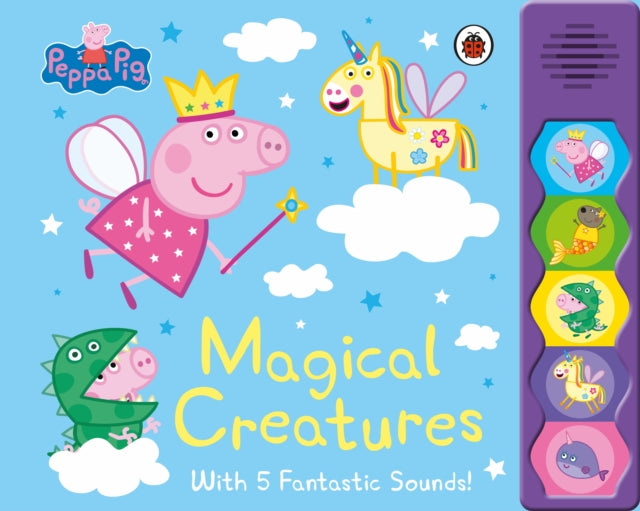 Peppa Pig: Magical Creatures : Noisy Sound Book - 9780241616376