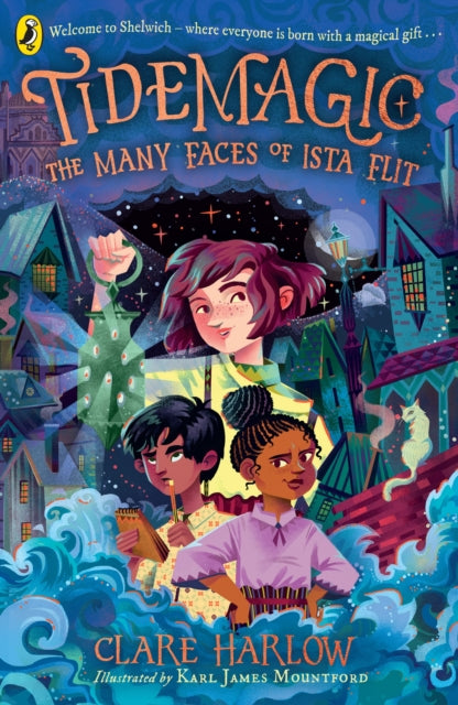 Tidemagic: The Many Faces of Ista Flit - 9780241636053