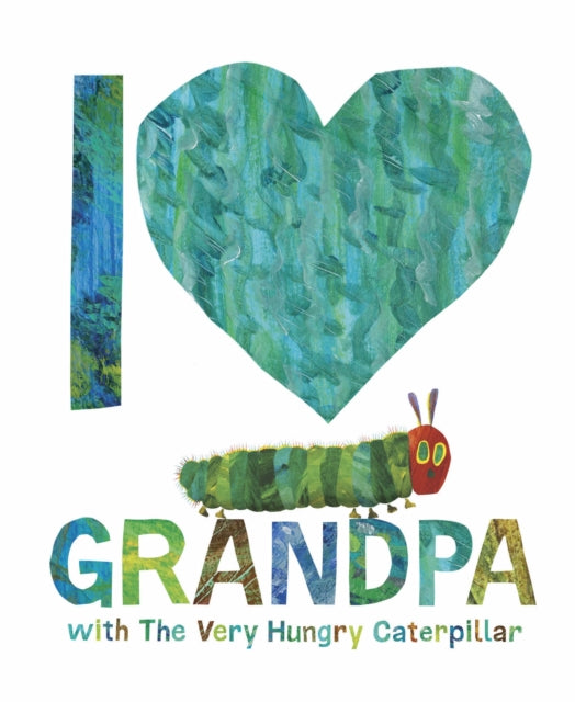 I Love Grandpa with The Very Hungry Caterpillar - 9780241649879