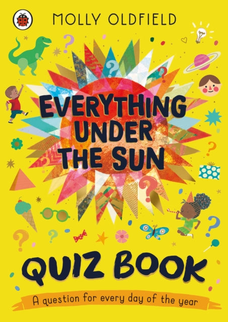 Everything Under the Sun: Quiz Book : A question for every day of the year - 9780241703830