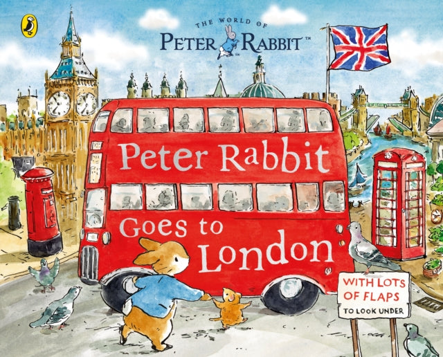 Peter Rabbit: Peter Rabbit Goes to London : A lift-the-flap storybook - 9780241709467