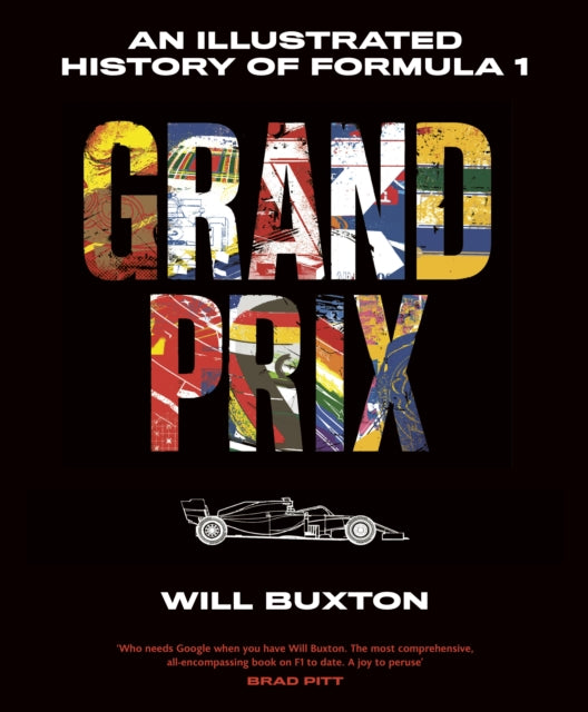 Grand Prix : An Illustrated History of Formula 1 - 9780241712443