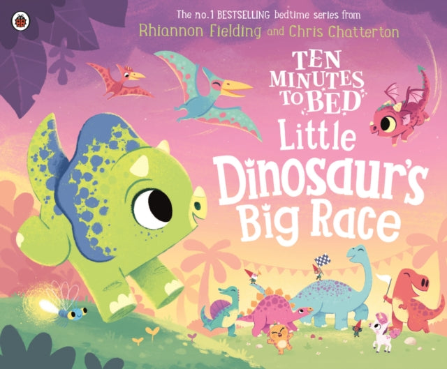 Ten Minutes to Bed: Little Dinosaur's Big Race - 9780241720042