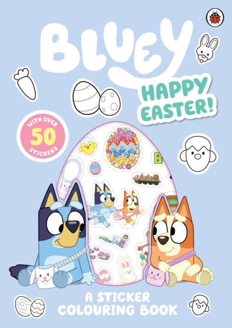 Bluey: Happy Easter! : A Sticker Colouring Book - 9780241722190